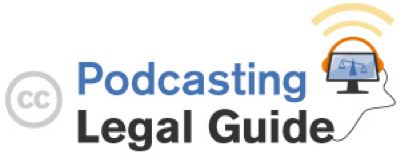 Podcasting Legal Guide