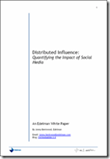 White paper – distributed influence: quantifying the impact of social media