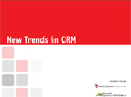 New Trends in CRM