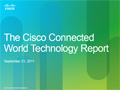 Cisco Connected World Technology Report